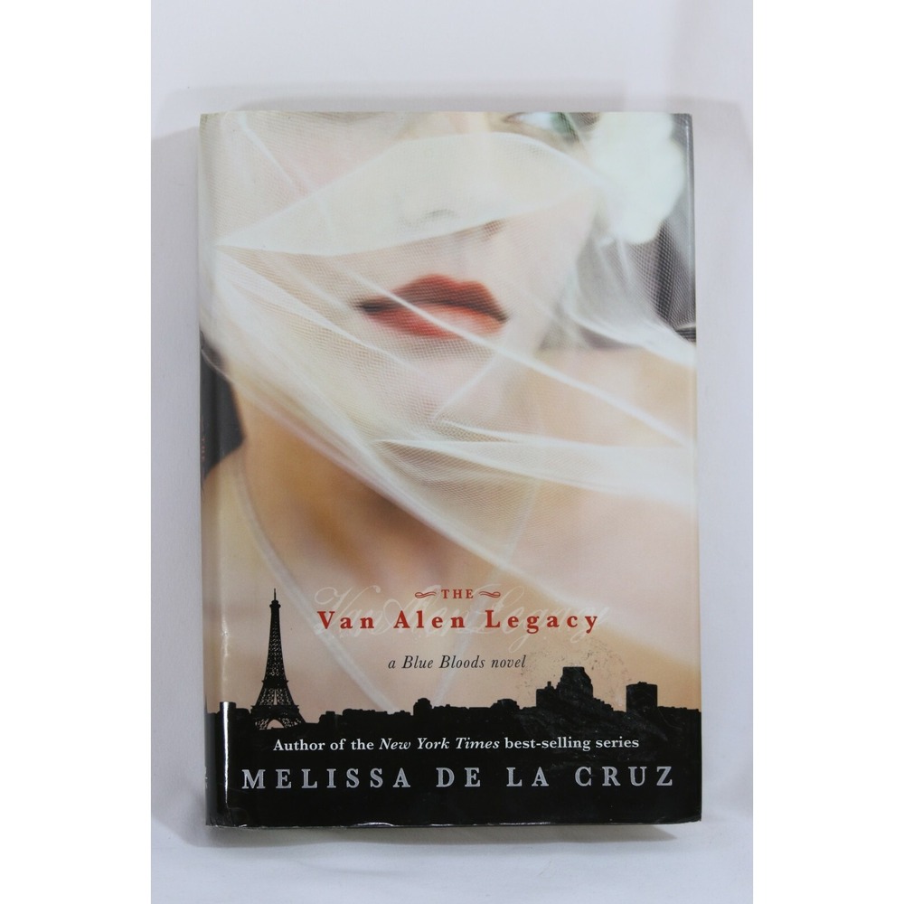 The Van Alen Legacy Blue Bloods Book 4 Melissa de la Cruz Hardcover